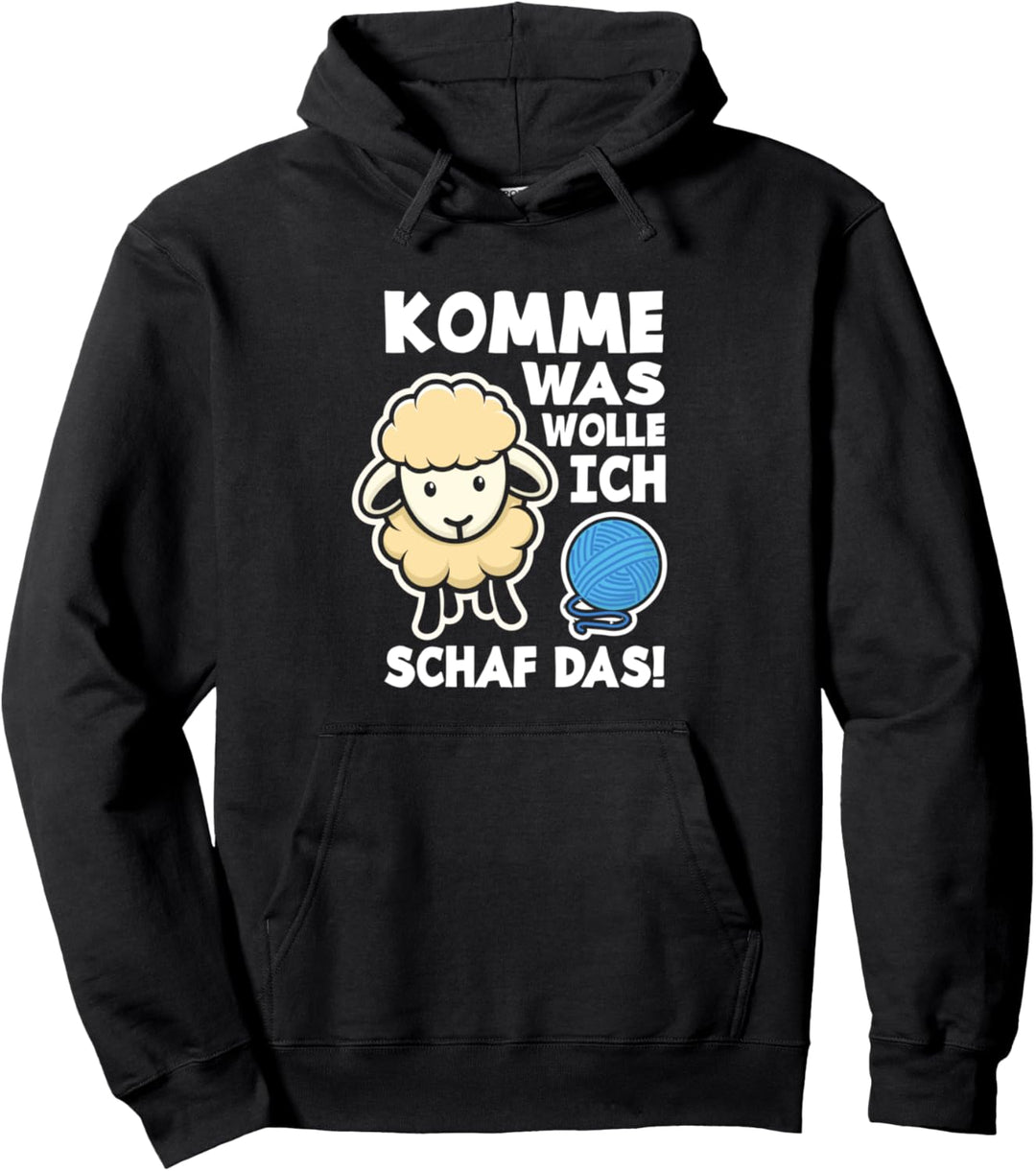 Komme Was Wolle Ich Schaf Das Lustiges Stricken Häkeln Pullover Hoodie