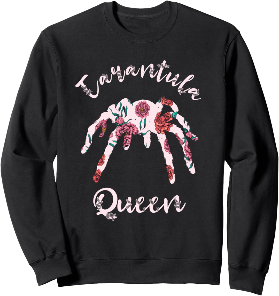 Tarantel Königin Vogelspinnen Besitzer Tarantel Haustier Sweatshirt