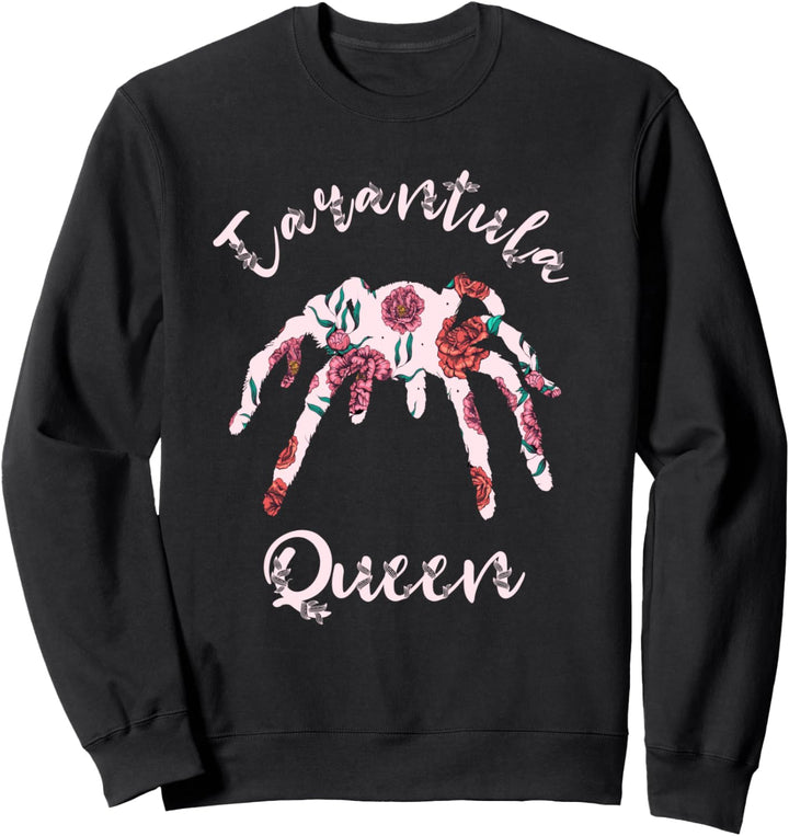 Tarantel Königin Vogelspinnen Besitzer Tarantel Haustier Sweatshirt