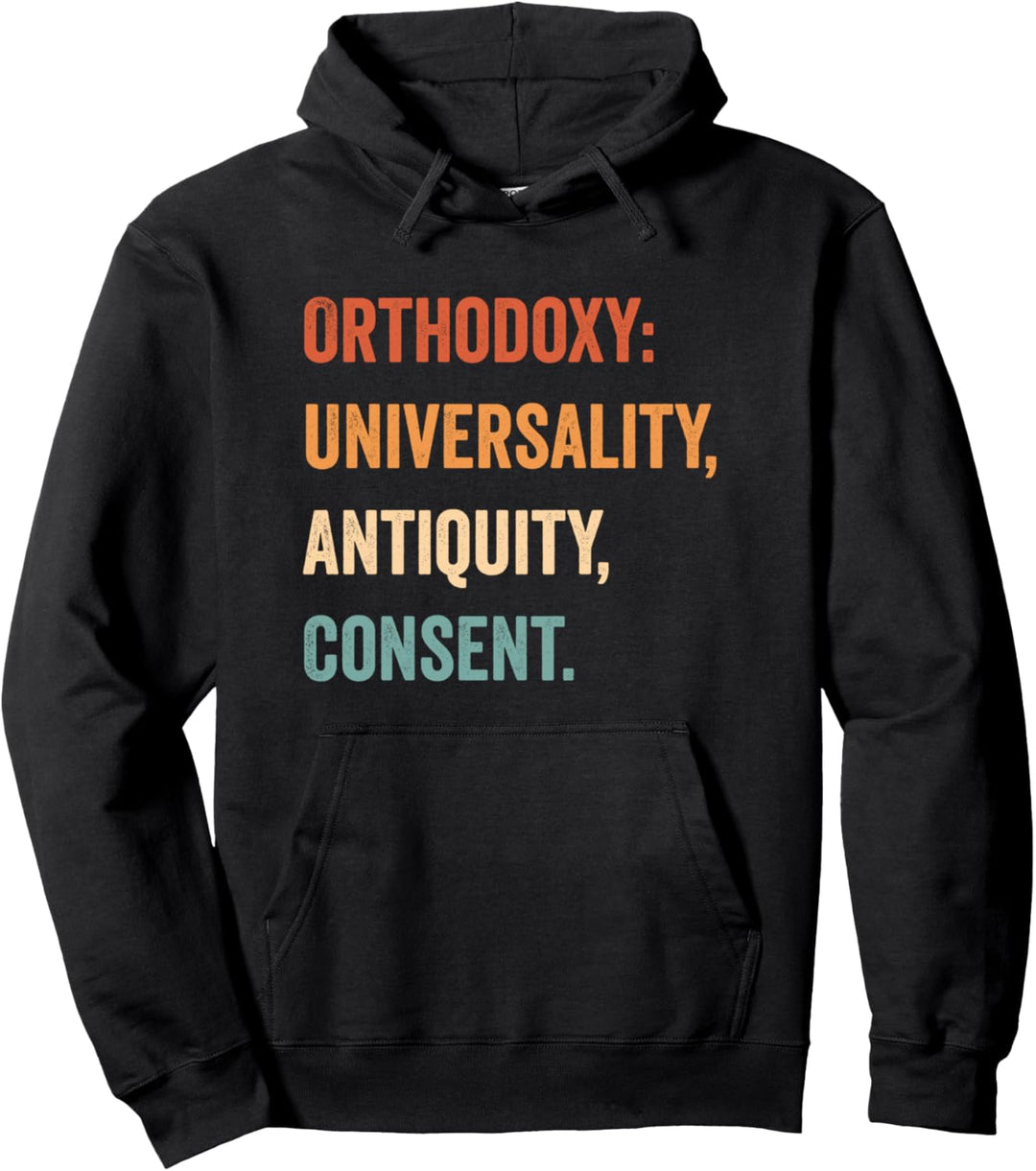 Orthodoxy Orthodoxy Universalität, Antike, Zustimmung. Pullover Hoodie