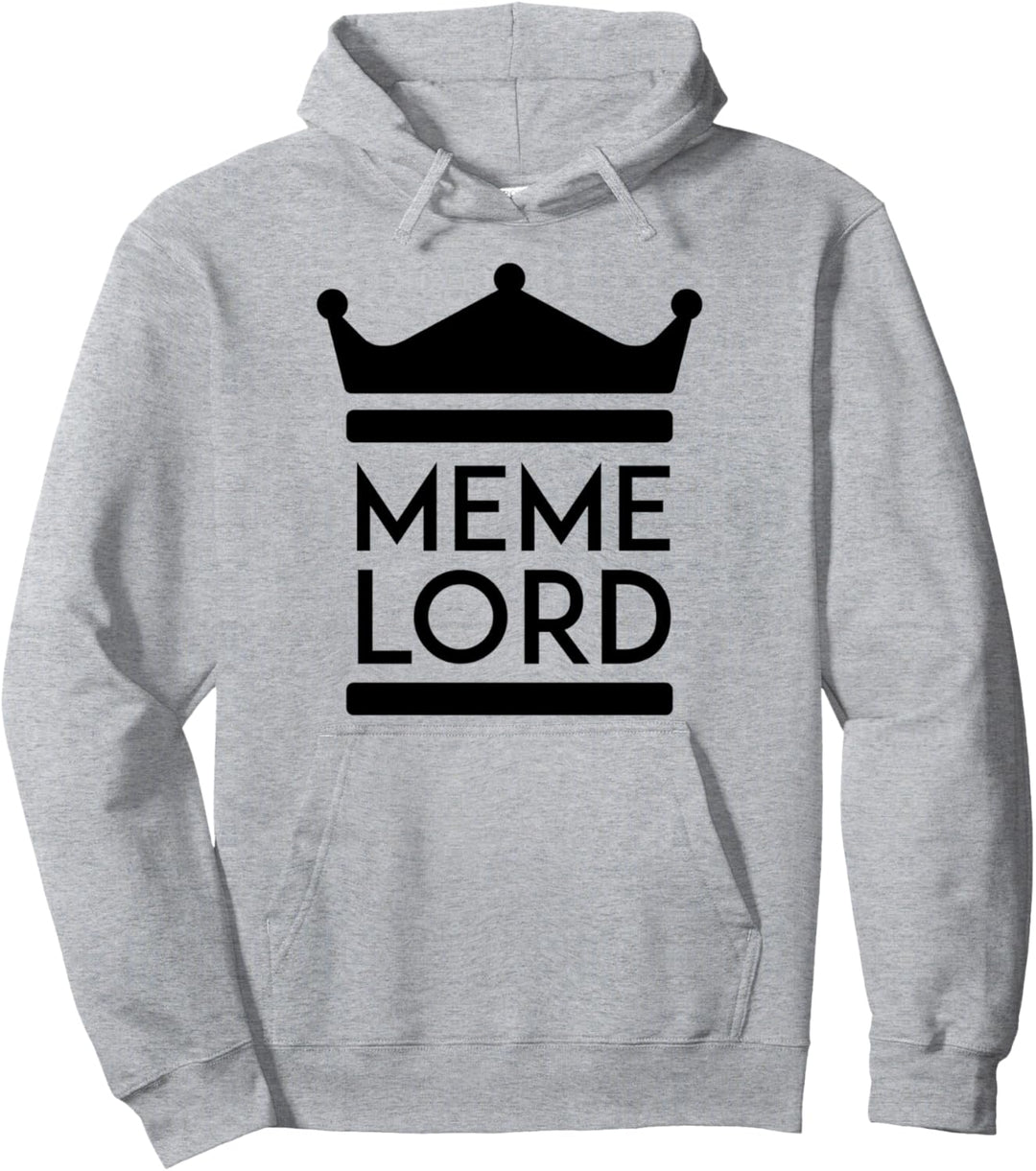 Meme Lord T-Shirt Lustiges Meme King T-Shirt Pullover Hoodie