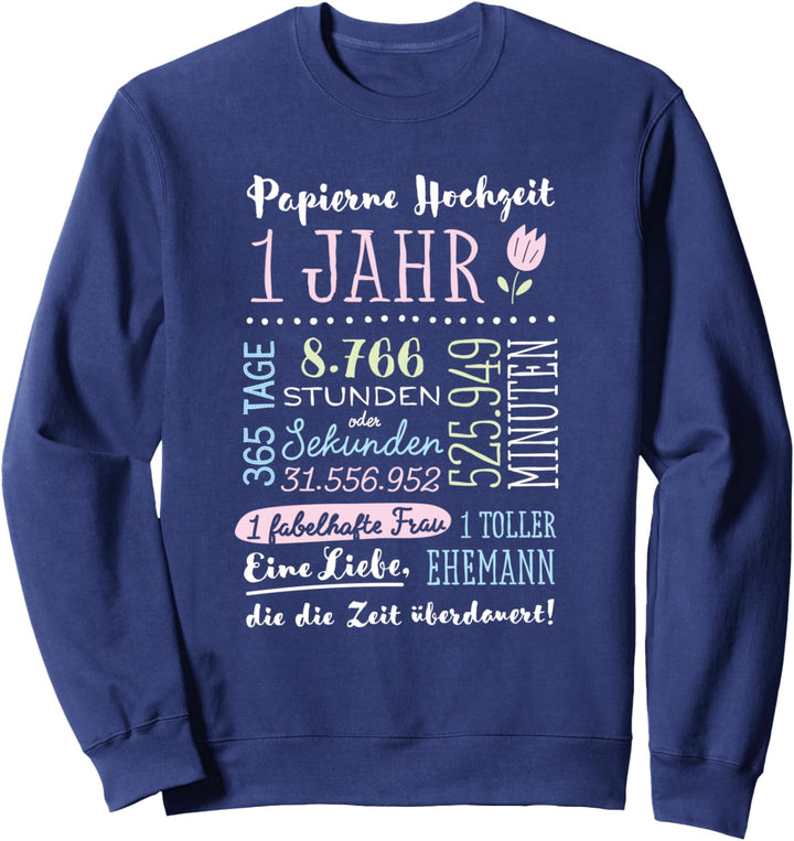 Papierhochzeit 1 Jahr Hochzeitstag Geschenk Mann Frau Sweatshirt