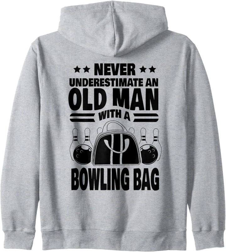 Never Underestimate an Old Man with a Bowling Bag Dad Kapuzenjacke
