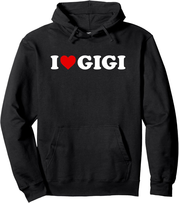Ich liebe Gigi Pullover Hoodie