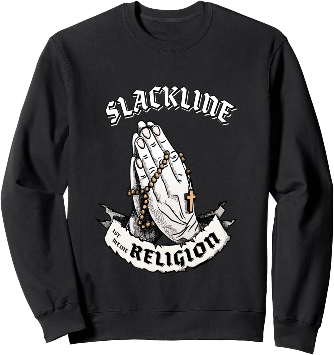 Slackline ist meine Religion I Lustiges Geschenk Sweatshirt