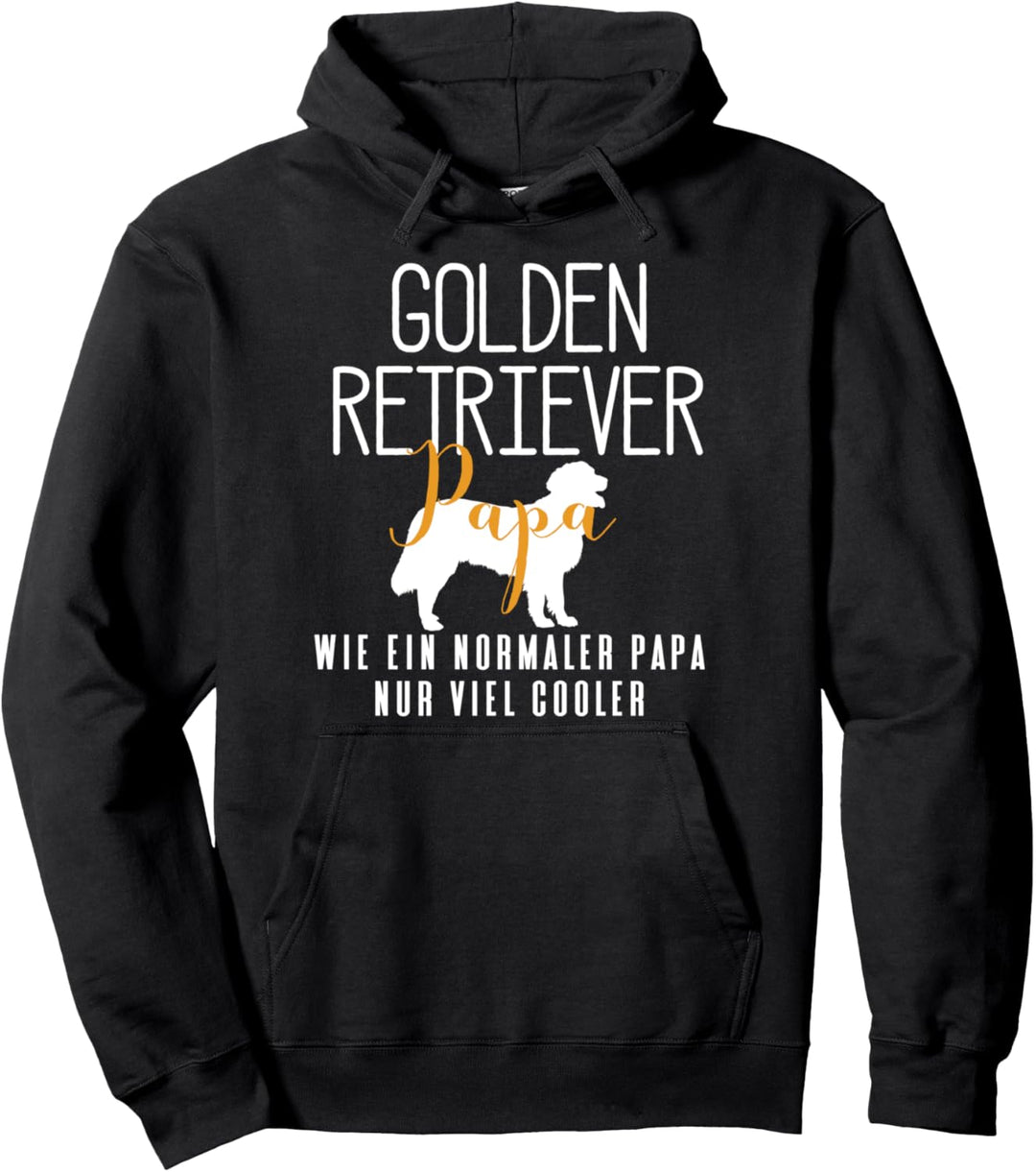 Golden Retriever Papa wie normal nur cooler Golden Retriever Pullover Hoodie