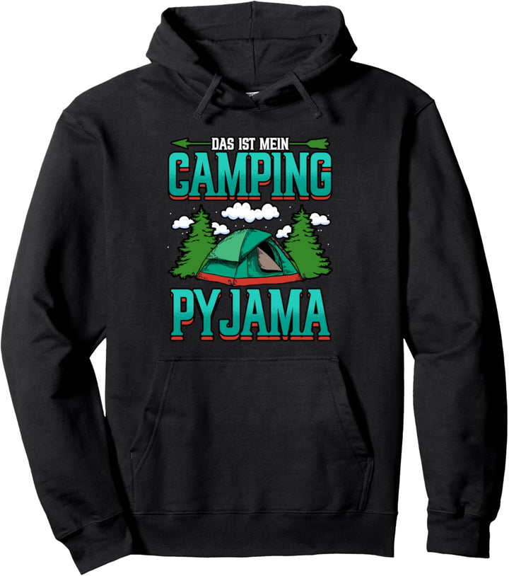 Camping Das ist mein Camping Pyjama Pullover Hoodie
