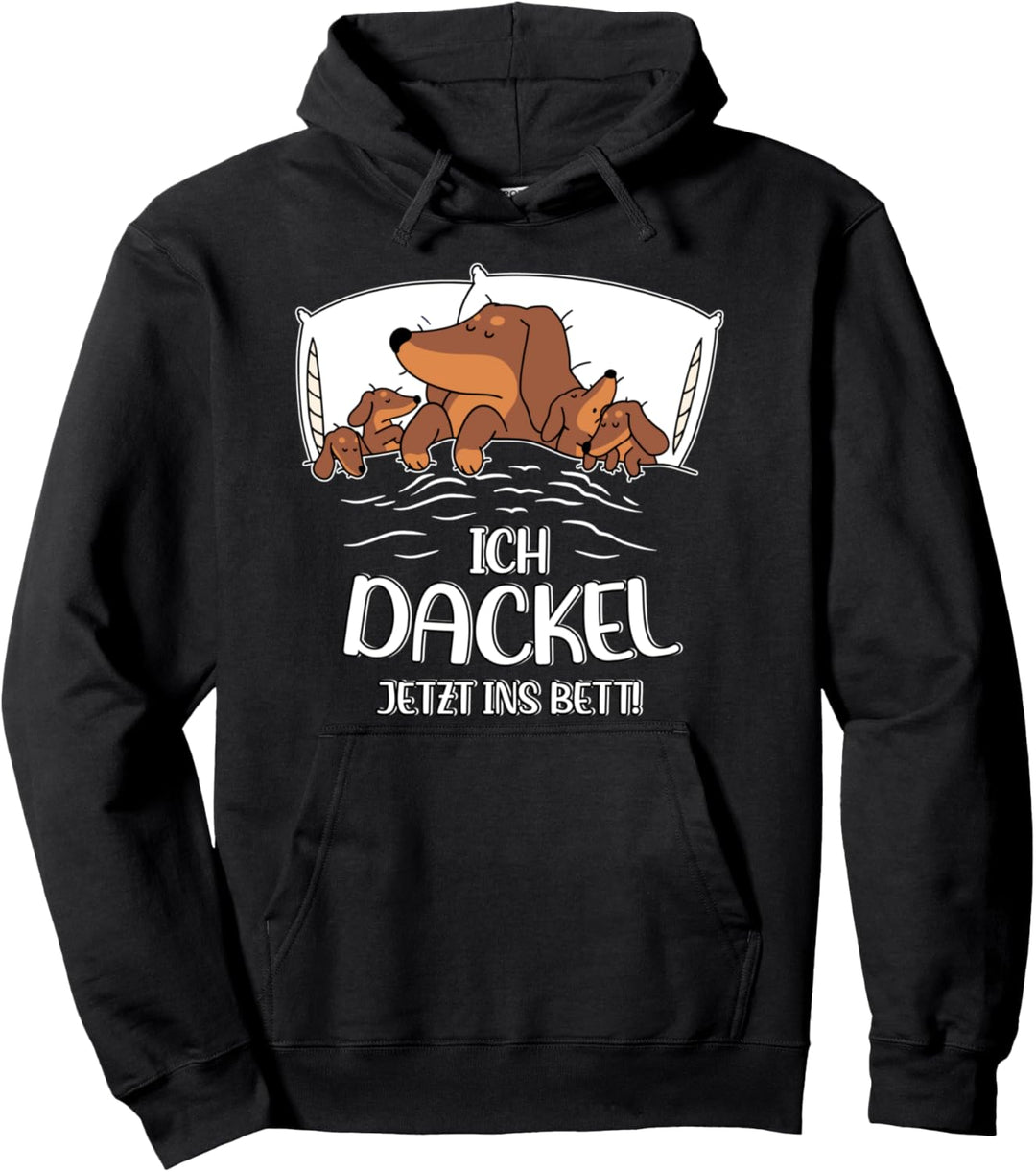 Dackel Offizielles Schlaf Ich Dackel Jetzt Ins Bett Pullover Hoodie
