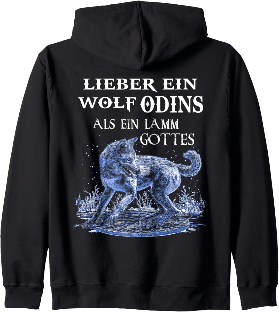 Lieber ein Wolf Odins als ein Lamm Gottes - Nordische Kapuzenjacke