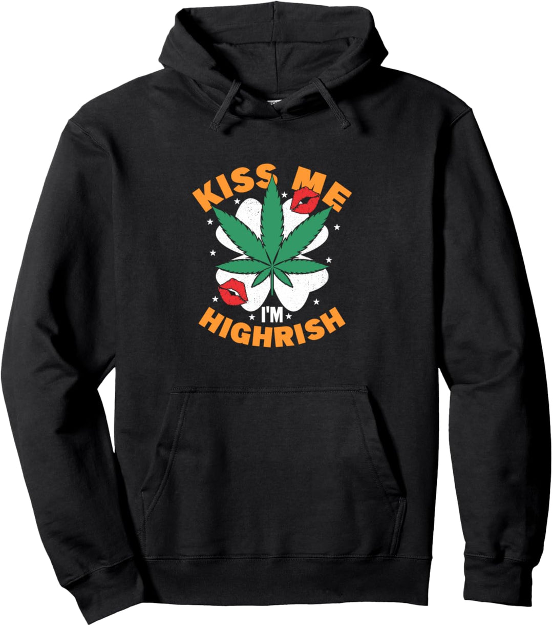Kiss Me I'm Highrish Kleeblatt Funny Irish St Patricks Day Pullover Hoodie