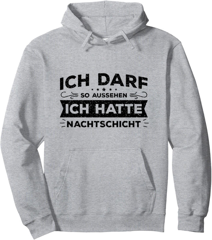 Lustiges Nachtschicht Lustiger Spruch Geschenk Pullover Hoodie