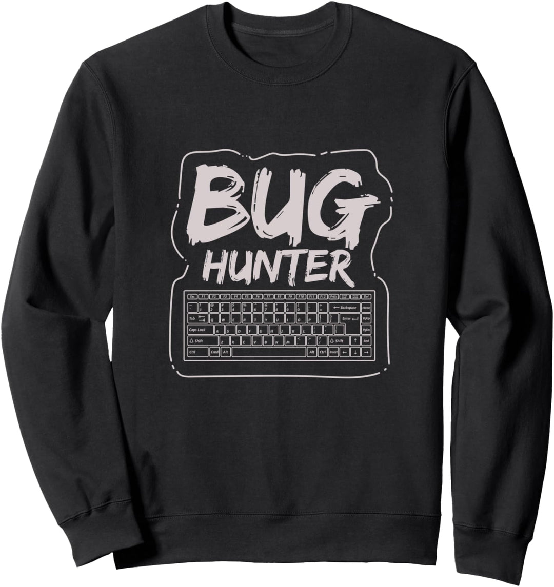 Wanzen Jäger & Keyboard Software Test Ingenieur Sweatshirt