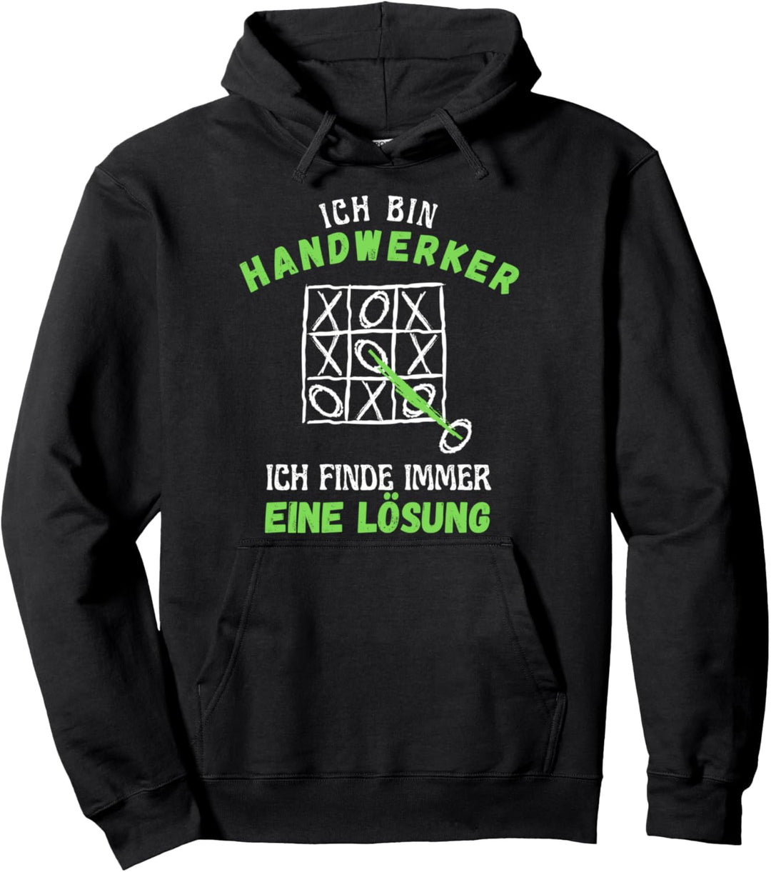Ich bin Handwerker, ich finde immer eine Lösung! Handwerk Pullover Hoodie