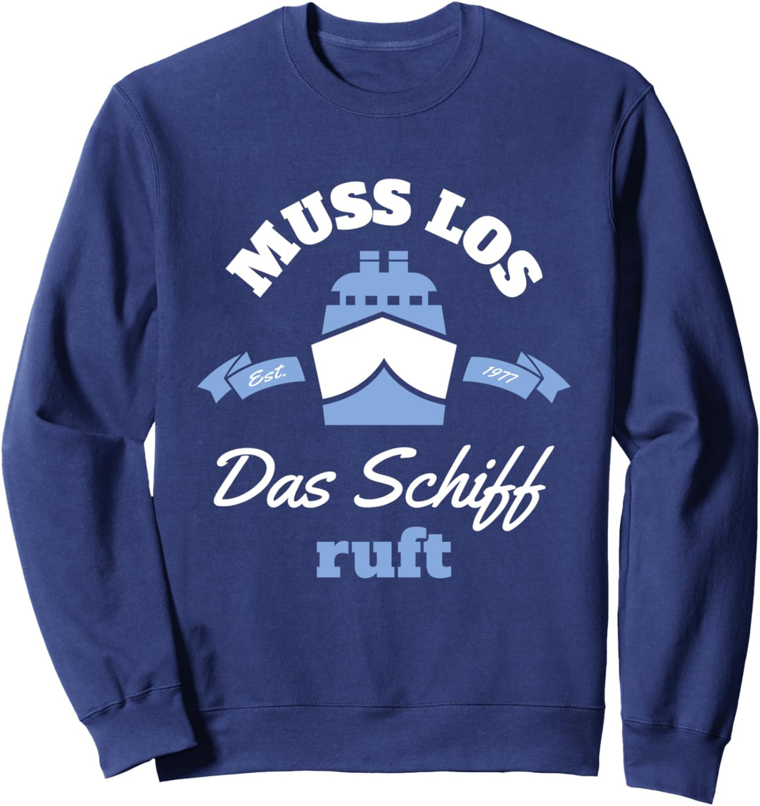 Kreuzfahren Urlaub Schiff Anker Kapitän Lustiges Kreuzfahrt Sweatshirt