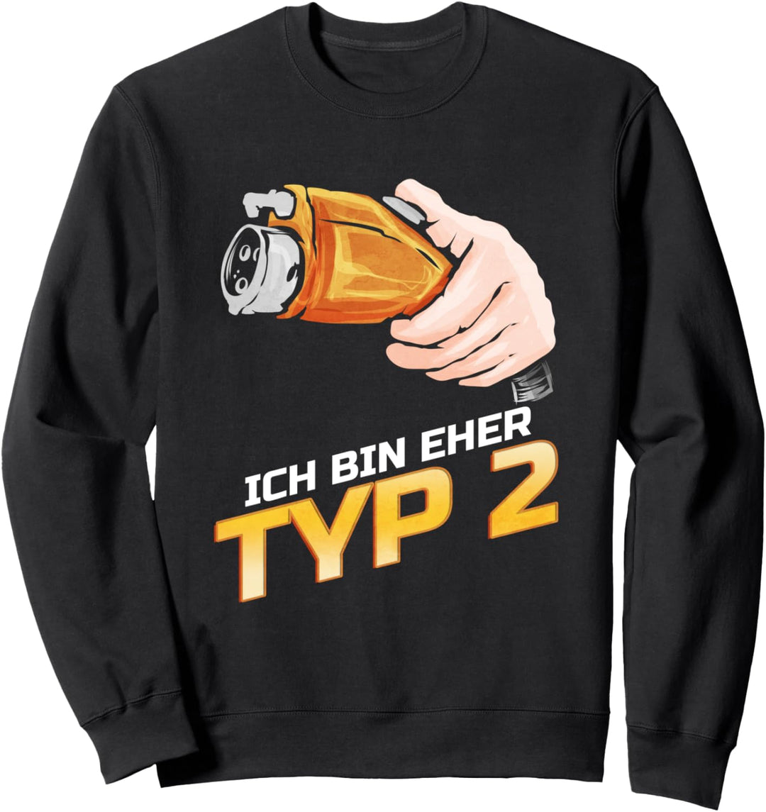 Ich Bin Eher Typ 2 Elektroauto Fahrzeug Strom Stecker Sweatshirt