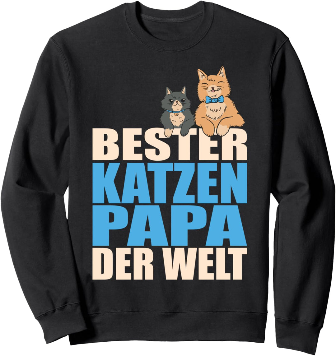 Bester Katzenpapa Der Welt Katzenvater Katze Katzen Papa Sweatshirt