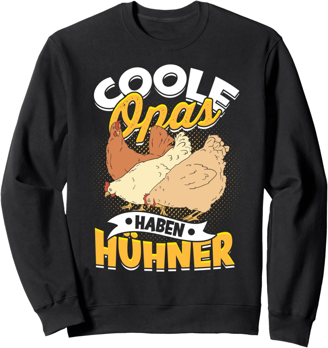 Coole Opas Haben Hühner Hühnerstall Geflügel Henne Huhn Sweatshirt
