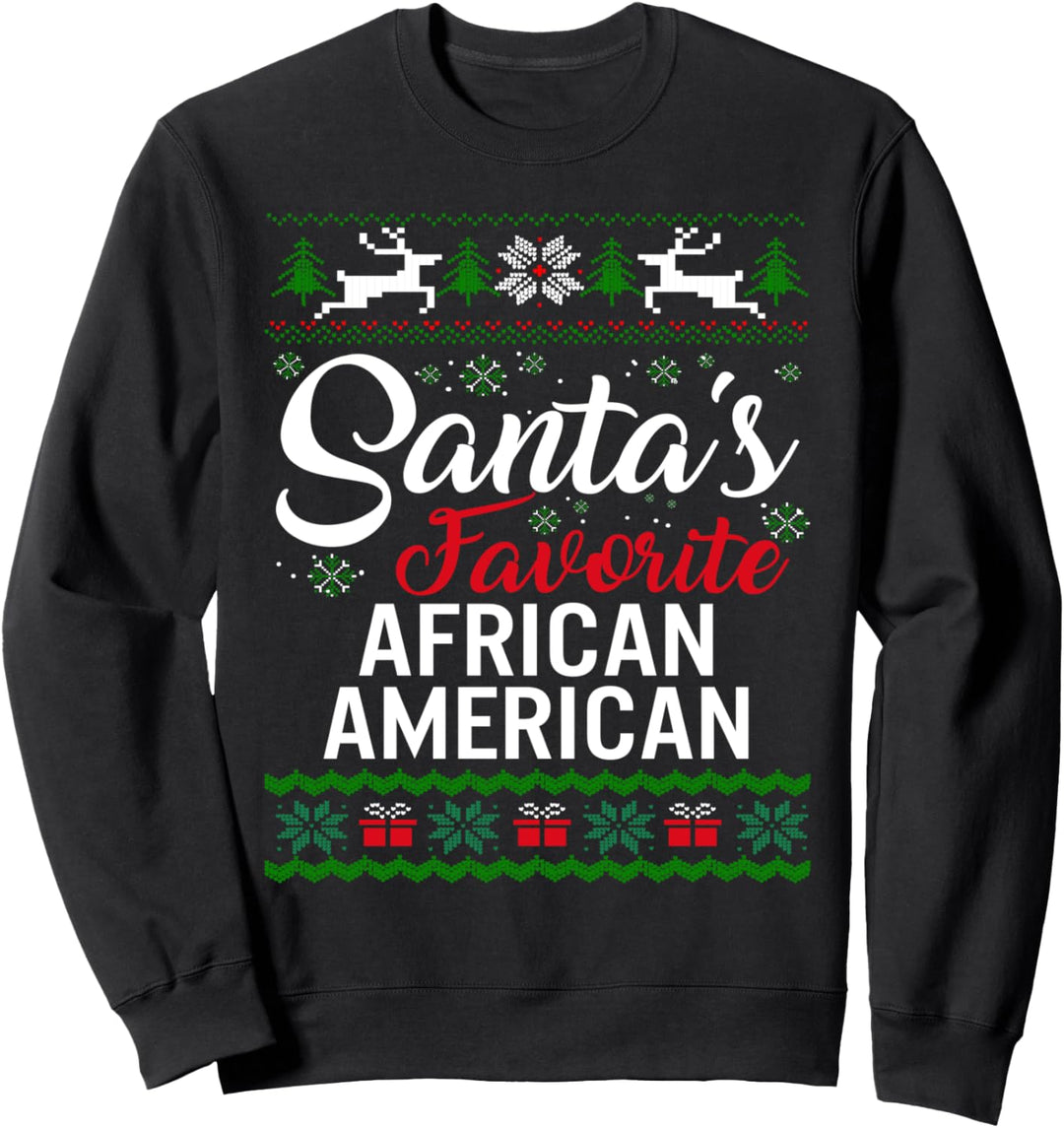 Weihnachtsmann Favorite afrikanische Amerikanische Weihnachten Ugly Family Sweatshirt
