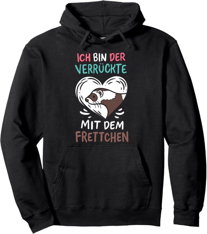 Frettchen Pullover Hoodie