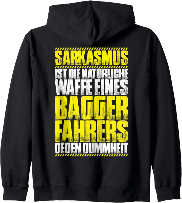 Baggerführer Sarkasmus Bagger Baggerfahrer Kapuzenjacke