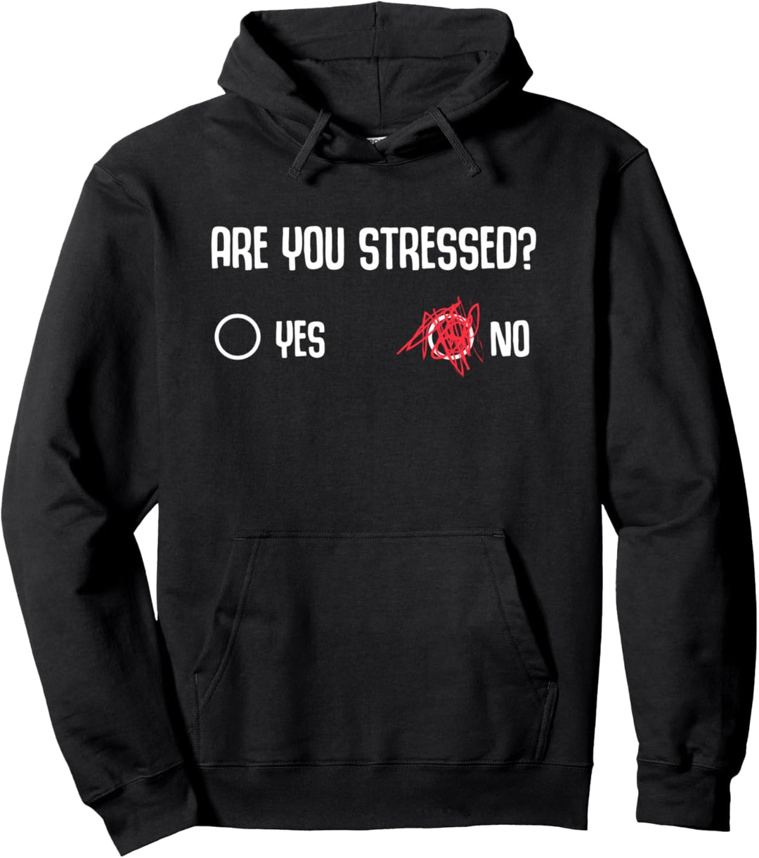 Are You Stressed? Geschenk Für Gestresste Genervte Person Pullover Hoodie