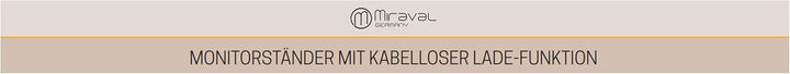 Miraval Monitor-Ständer mit Kabelloser Ladefläche, 57,5 x 17,6 x 5,6 cm, USB-C Anschluss, 15W Ladefu