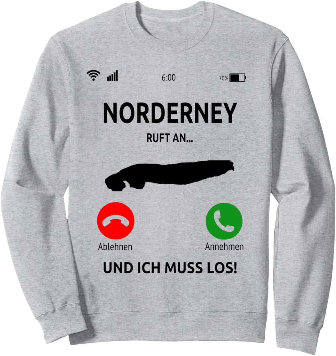 Norderney Ruft An Design Ostfriesische Insel Urlaub Nordsee Sweatshirt