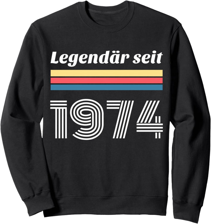 50. Geburtstag Mann Frau 50 Jahre 1974 Deko Lustig Geschenk Sweatshirt