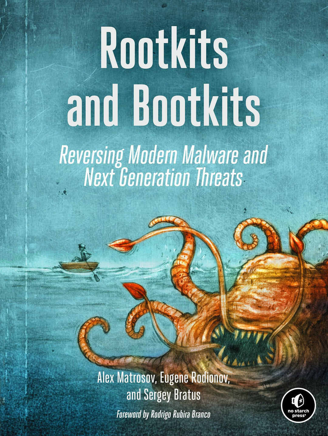 Rootkits and Bootkits: Reversing Modern Malware and Next Generation Threats, Taschenbuch