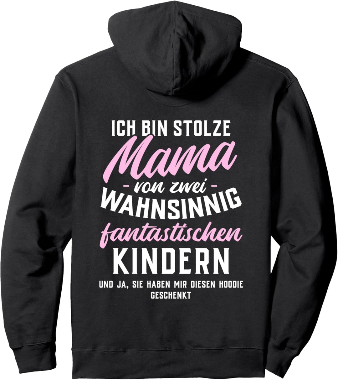 Stolze Mama von zwei wahnsinnig fantastischen Kindern Pullover Hoodie