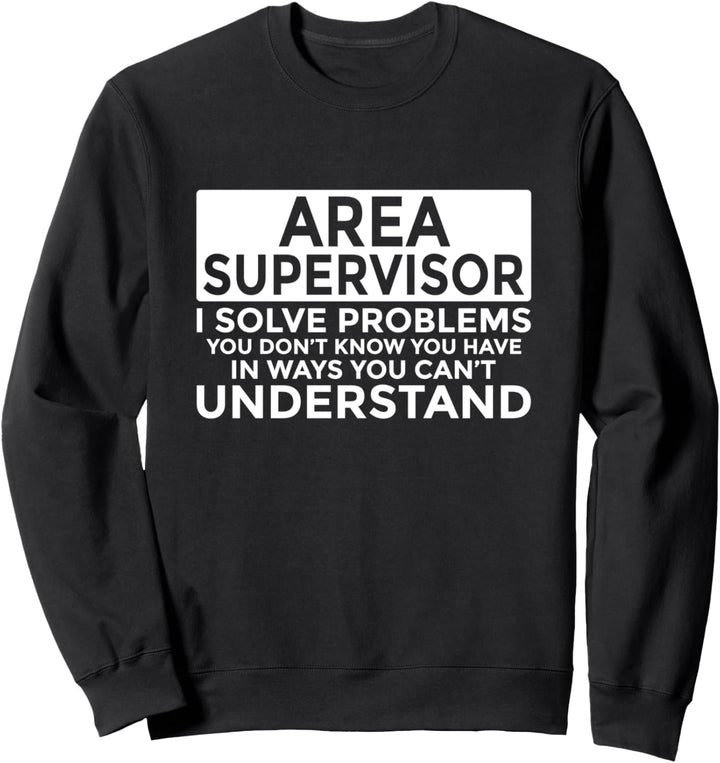 Gebietsbetreuer Probleme lösen Sweatshirt
