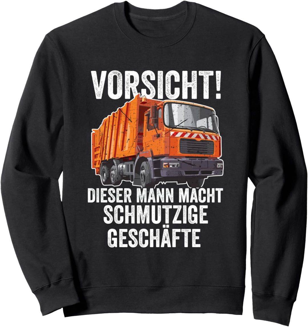 Lustiger Müllmann Spruch Müllabfuhr Abfallwirtschaft Sweatshirt