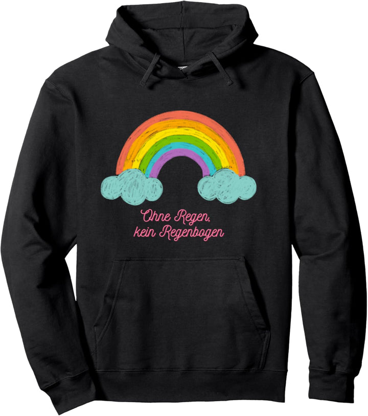 Kiwu (IUI, IVF, ICSI)- Ohne Regen, kein Regenbogen Pullover Hoodie