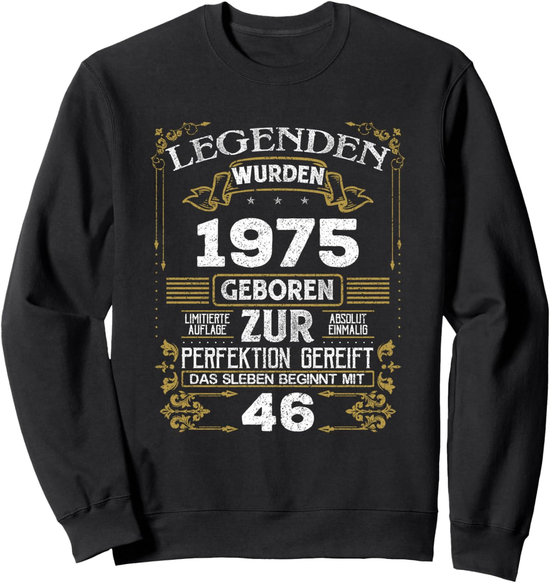 46. Geburtstag Geboren 1975 46 Jahre alt Geschenk Sweatshirt
