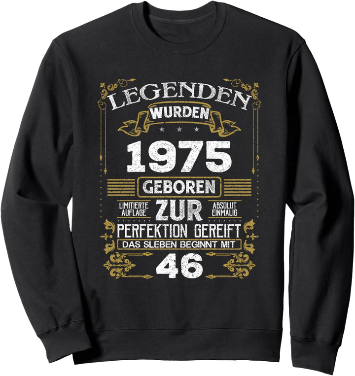 46. Geburtstag Geboren 1975 46 Jahre alt Geschenk Sweatshirt
