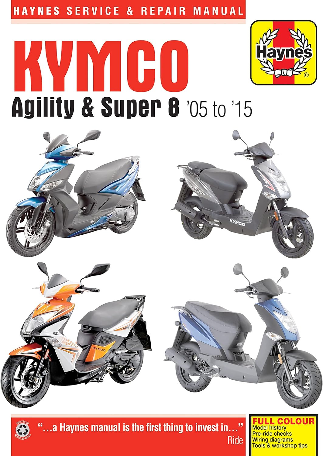 Kymco Agility & Super 8 Scooters (05 - 15): Service and Repair Manual (Haynes)