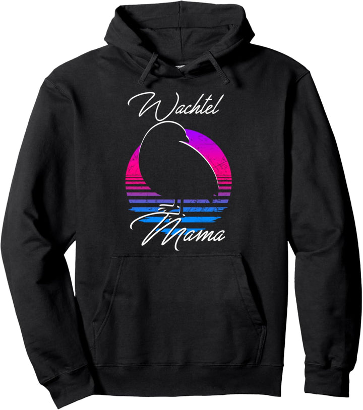 Wachtel Mama Spruch für Wachtelhalterin Wachtel Geschenk Pullover Hoodie