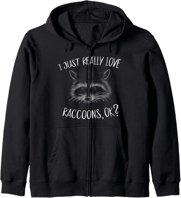 I Just Really Love Racoons Ich mag einfach den Waschbär Kapuzenjacke