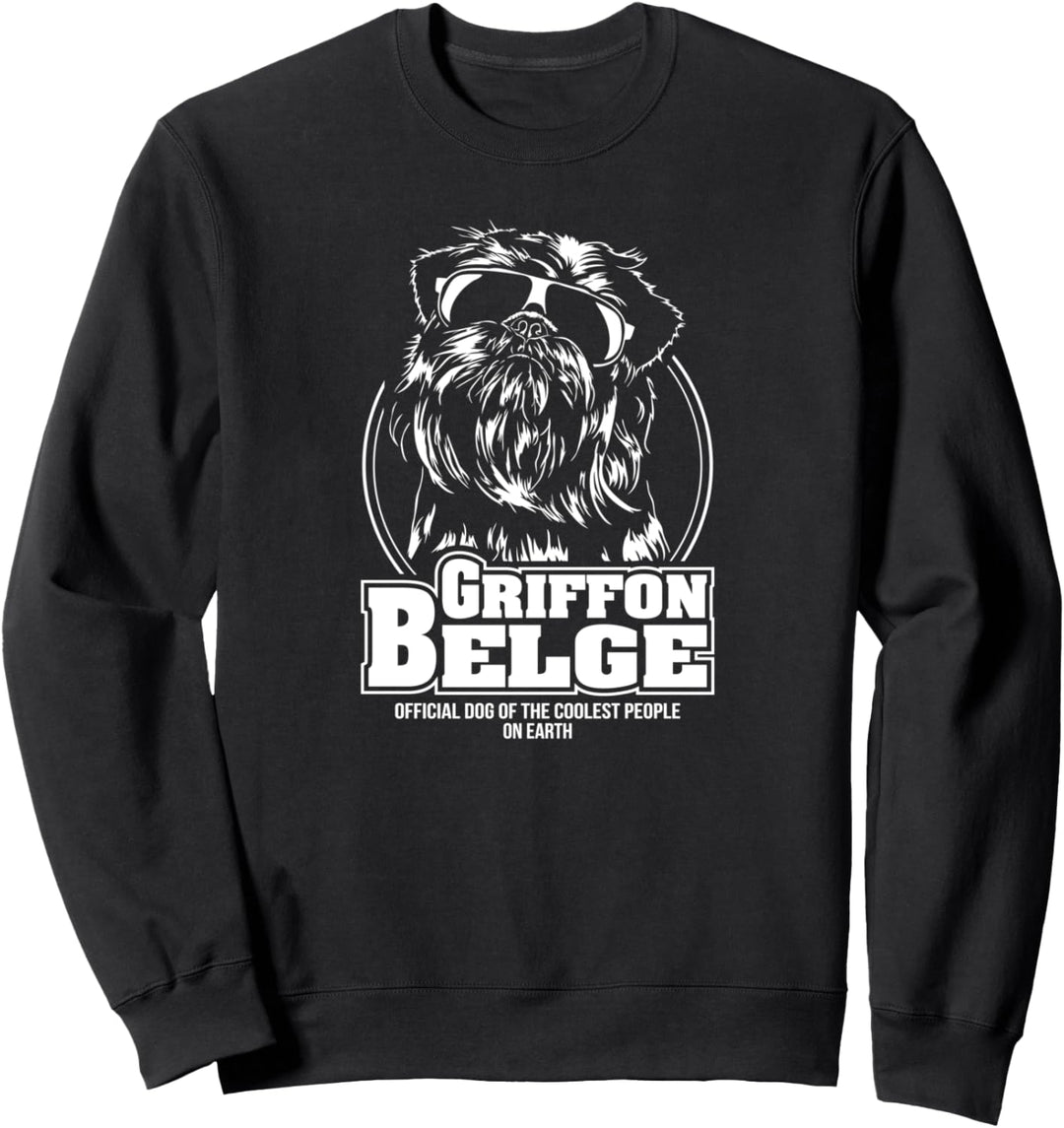 Lustiger Griffon Belge coolest people Hund Hundespruch Sweatshirt