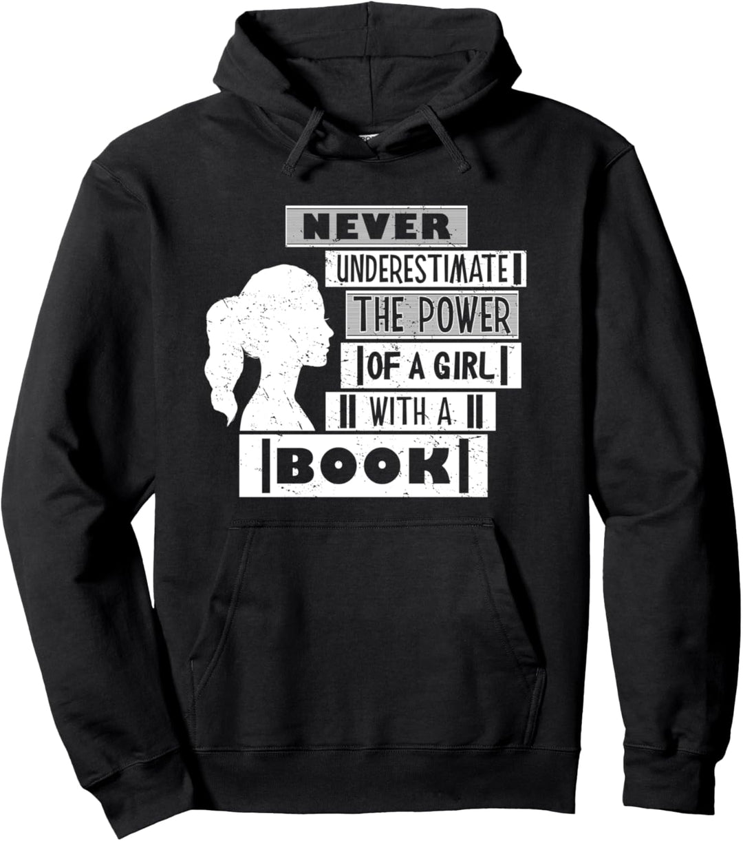 Never Underestimate Power of Girl With Book Feminist Cute Pullover Hoodie