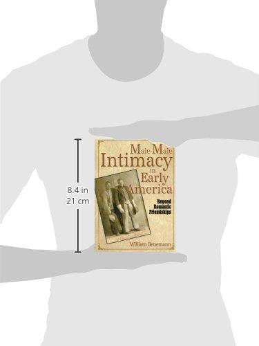 Male-Male Intimacy in Early America: Beyond Romantic Friendships, Taschenbuch