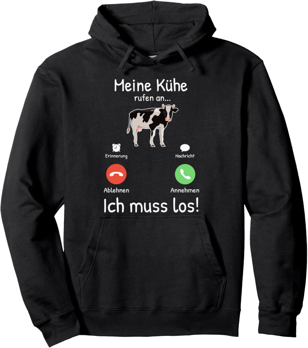 Meine Kühe rufen an Bauer Bauernhof Landwirt Kuh Pullover Hoodie