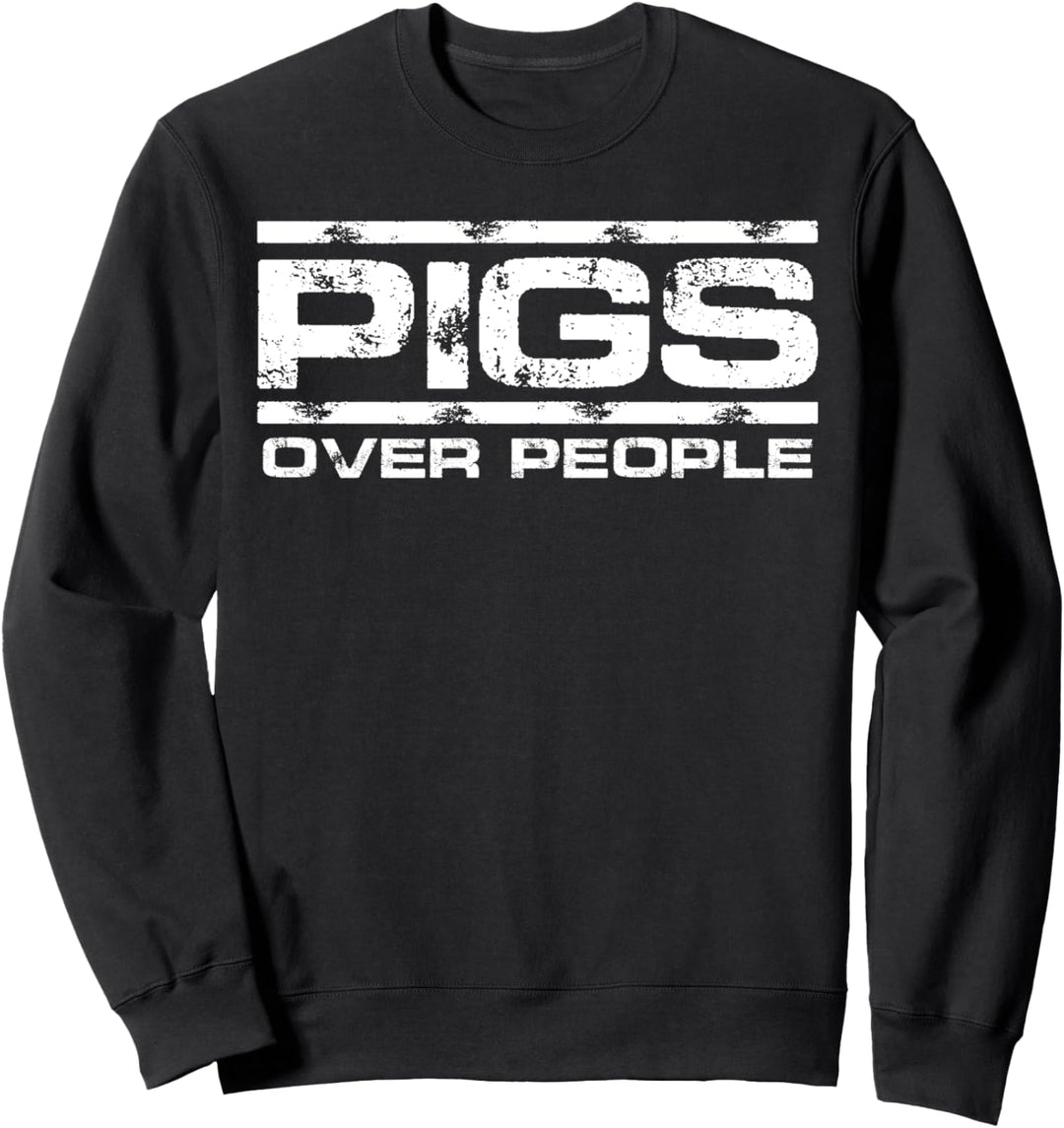 Lustiger Schweinefarmer Pigs Over People Sweatshirt
