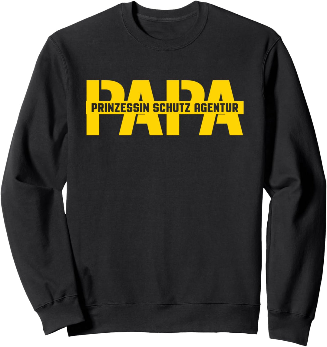 Prinzessin Schutz Agentur Papa Herren Vatertag Geschenk Sweatshirt