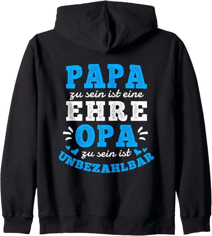 Papa Zu Sein Ist Eine Ehre Opa Zu Sein Ist Unbezahlbar Kapuzenjacke