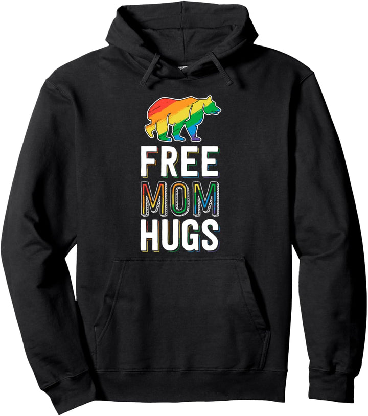 Free Mom Hugs Pride Shirt Proud Mom LGBTQ Parent LGBT Pullover Hoodie
