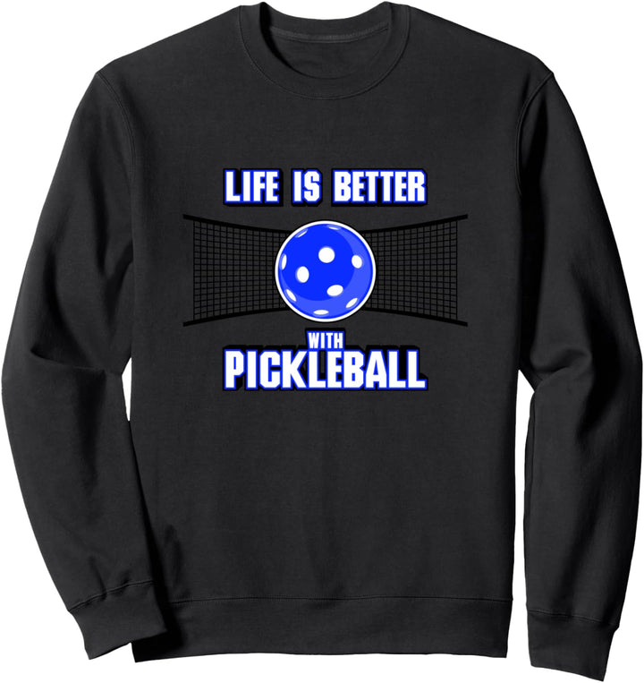 Leben mit Pickleball Lustiger Spruch Dink Spieler Sweatshirt