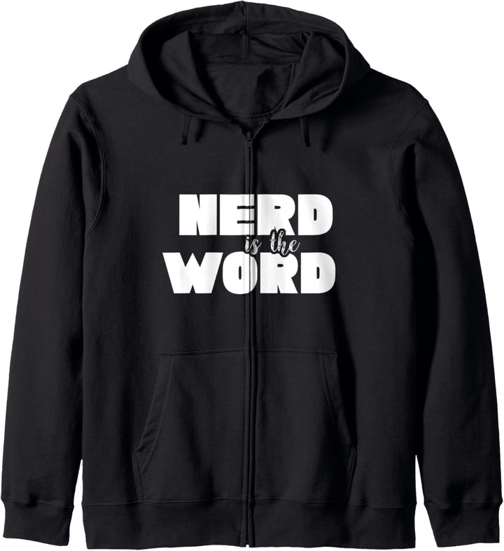 NERD IS THE WORD | Gift For Nerds + Geeks + Freaks Kapuzenjacke