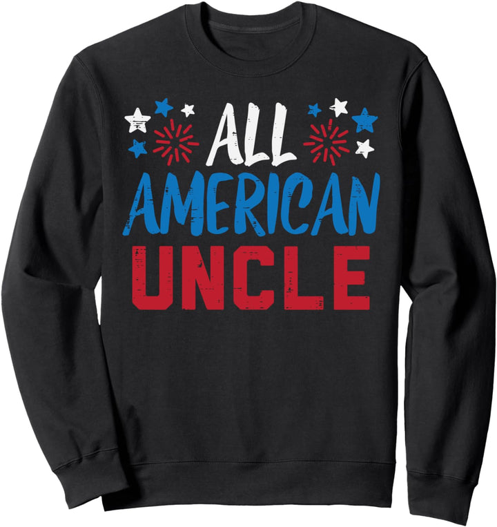 All American Uncle 4th Of July Matching Family Patriotic Sweatshirt