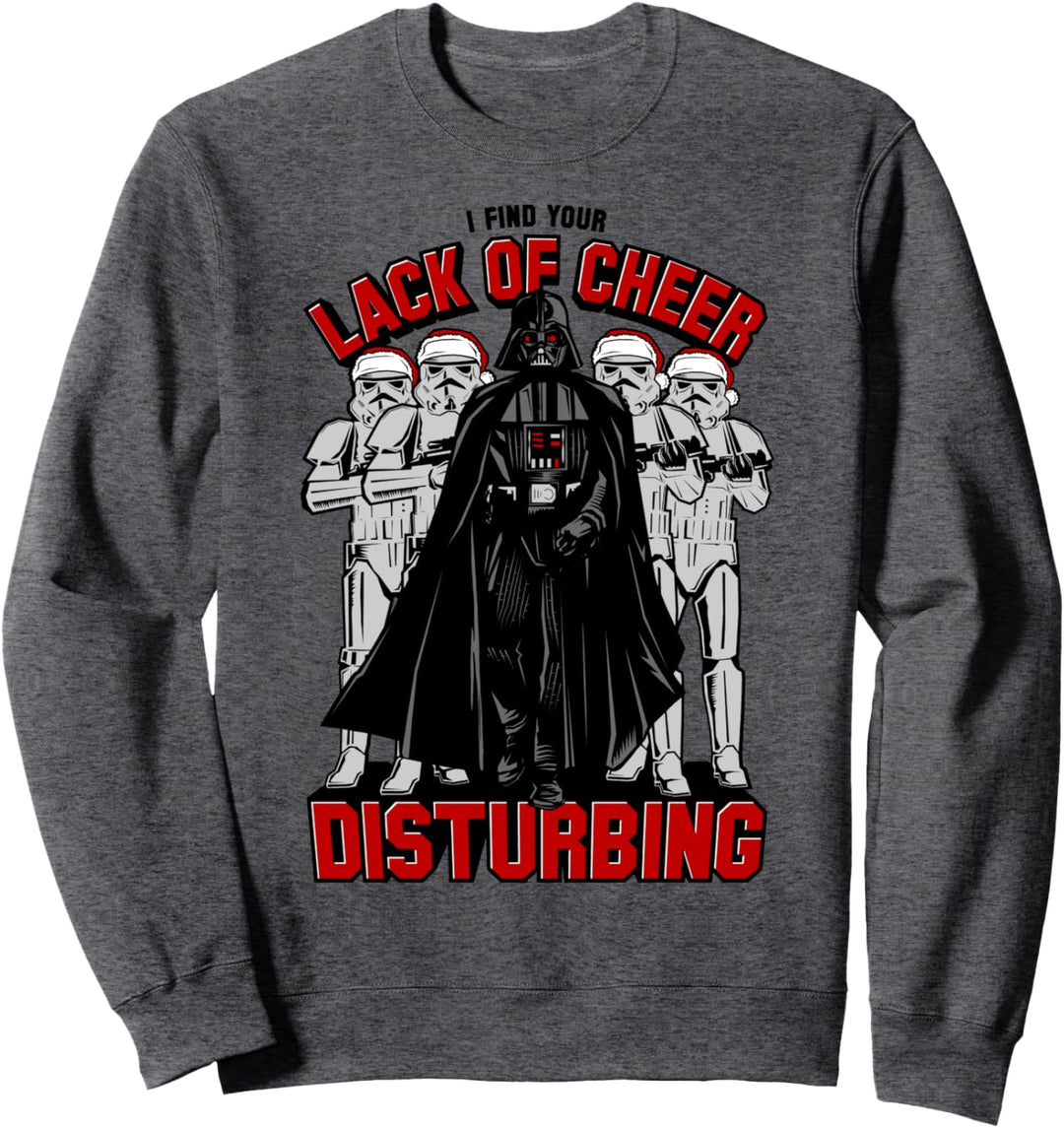 Star Wars Darth Vader Lack Of Cheer Is Disturbing Sweatshirt